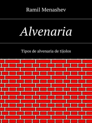 cover image of Alvenaria. Tipos de alvenaria de tijolos
